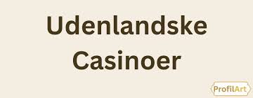 Find De Bedste Online Casinoer i Danmark